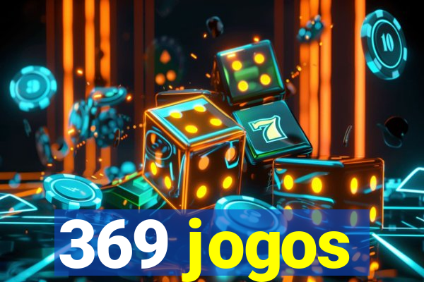 369 jogos